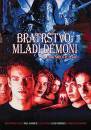 DVD: Bratrstvo: Mlad dmoni